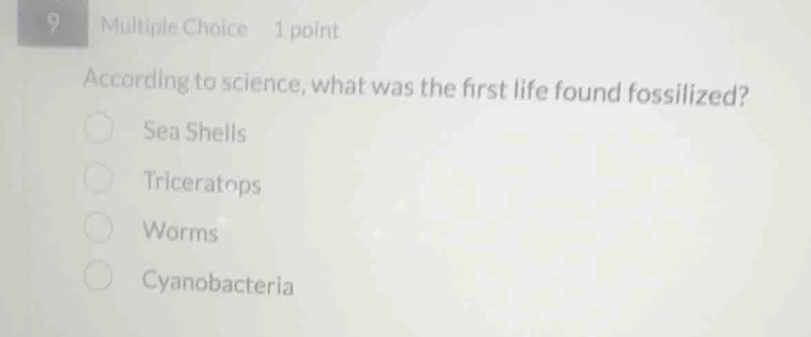 9 multiple choice 1 point according to science, what was the first life…