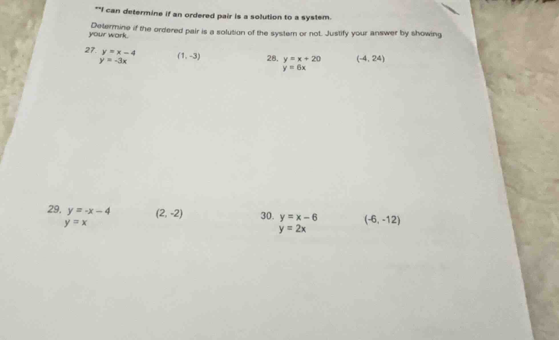 **i can determine if an ordered pair is a solution to a system. determi…