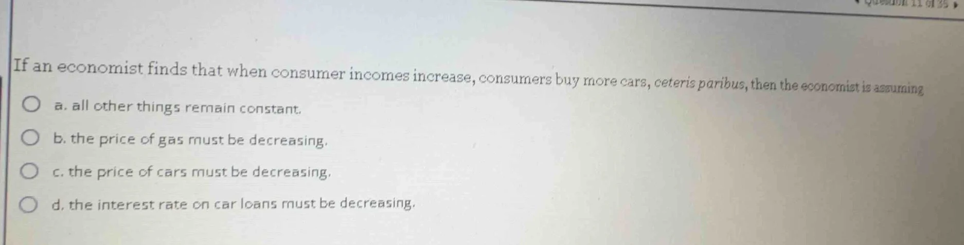 if an economist finds that when consumer incomes increase, consumers bu…