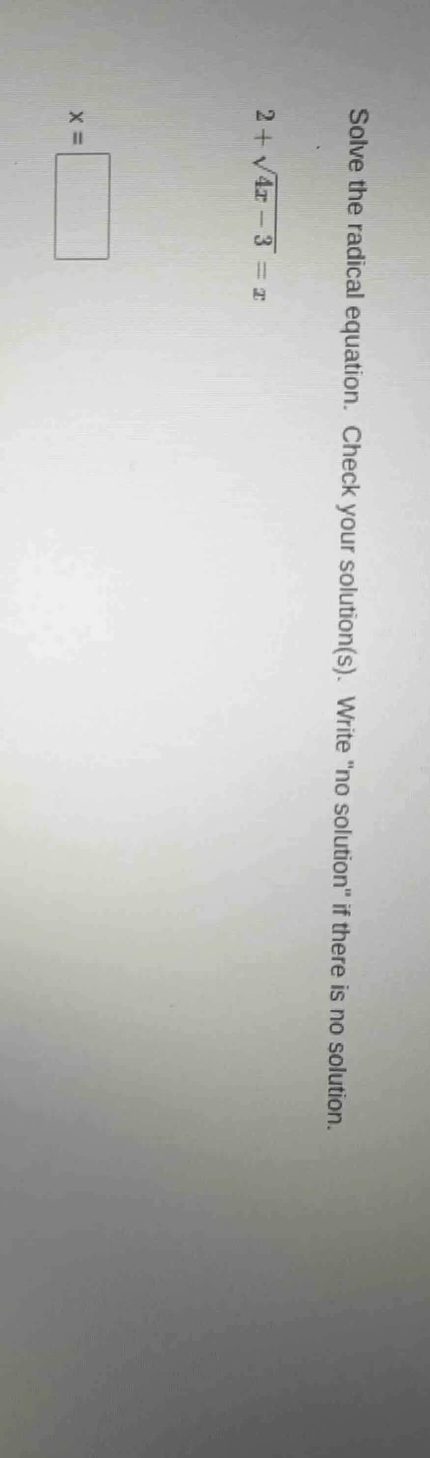 solve the radical equation. check your solution(s). write o solution\ i…