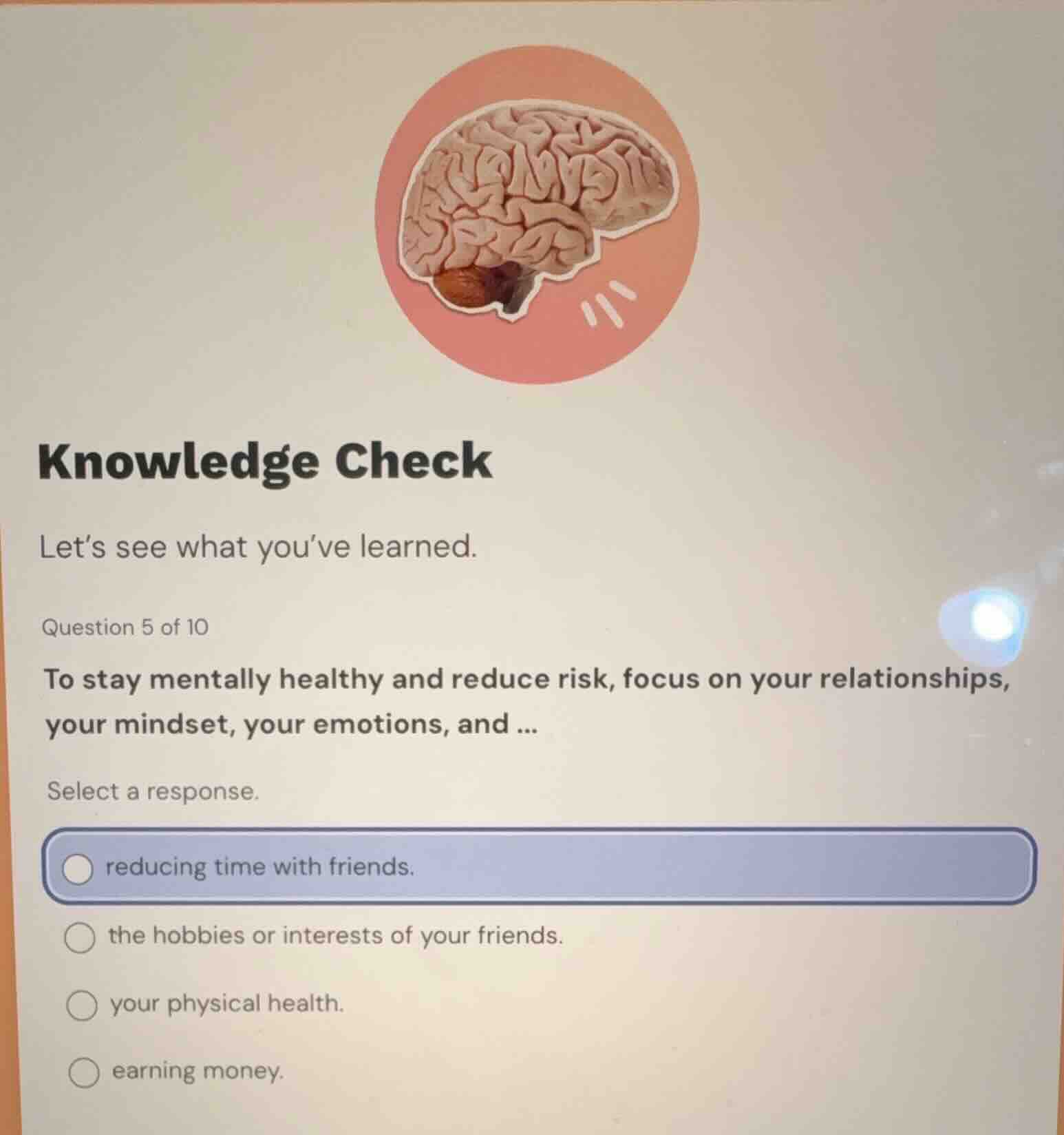 knowledge check let’s see what you’ve learned. question 5 of 10 to stay…