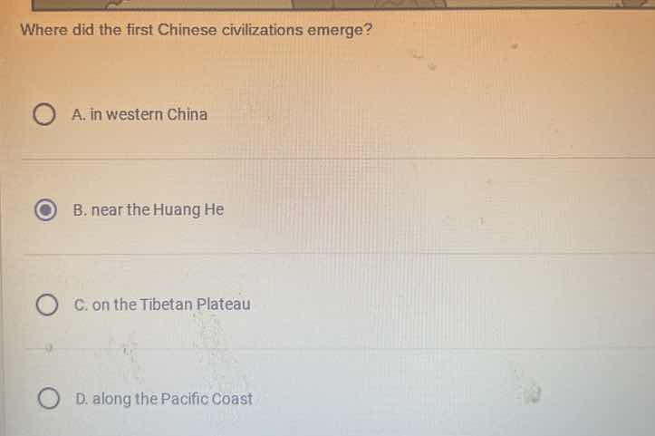 where did the first chinese civilizations emerge? a. in western china b…
