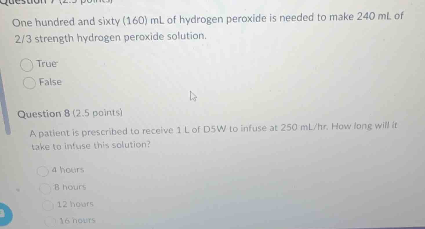 question 7 (2.5 points) one hundred and sixty (160) ml of hydrogen pero…