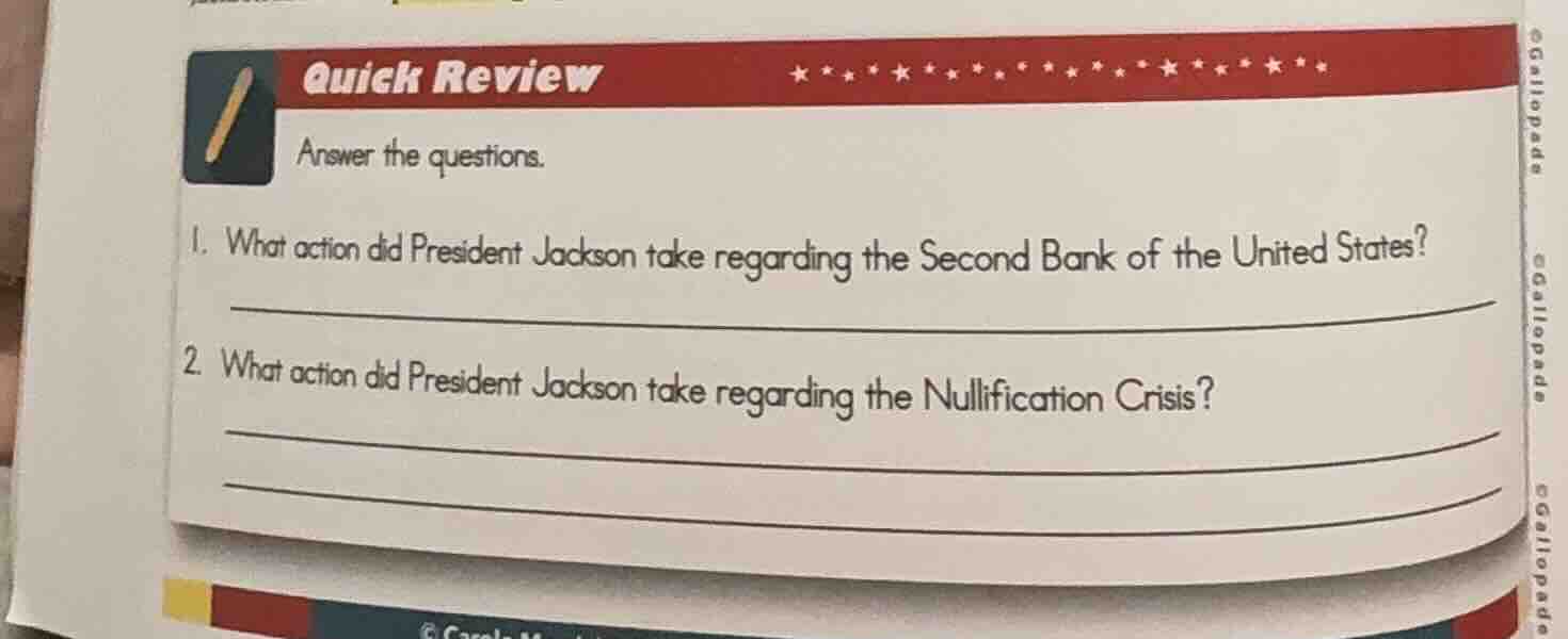 quick review answer the questions. 1. what action did president jackson…