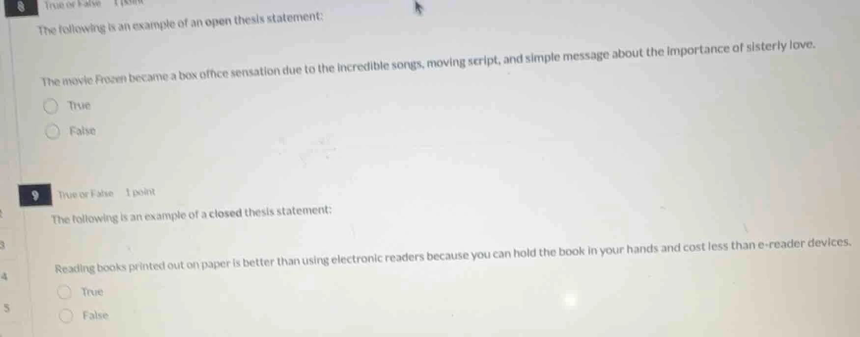 8 true or false 1 point the following is an example of an open thesis s…