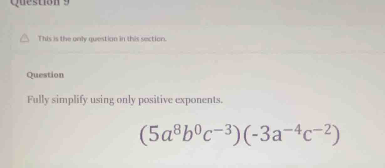 question 9 this is the only question in this section. question fully si…