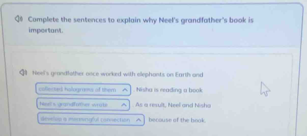 complete the sentences to explain why neels grandfathers book is import…