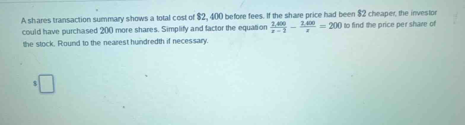 a shares transaction summary shows a total cost of $2,400 before fees. …