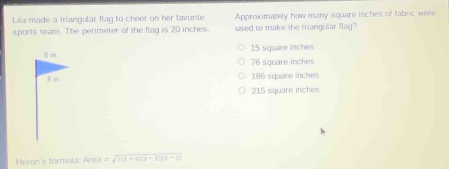 lila made a triangular flag to cheer on her favorite sports team. the p…