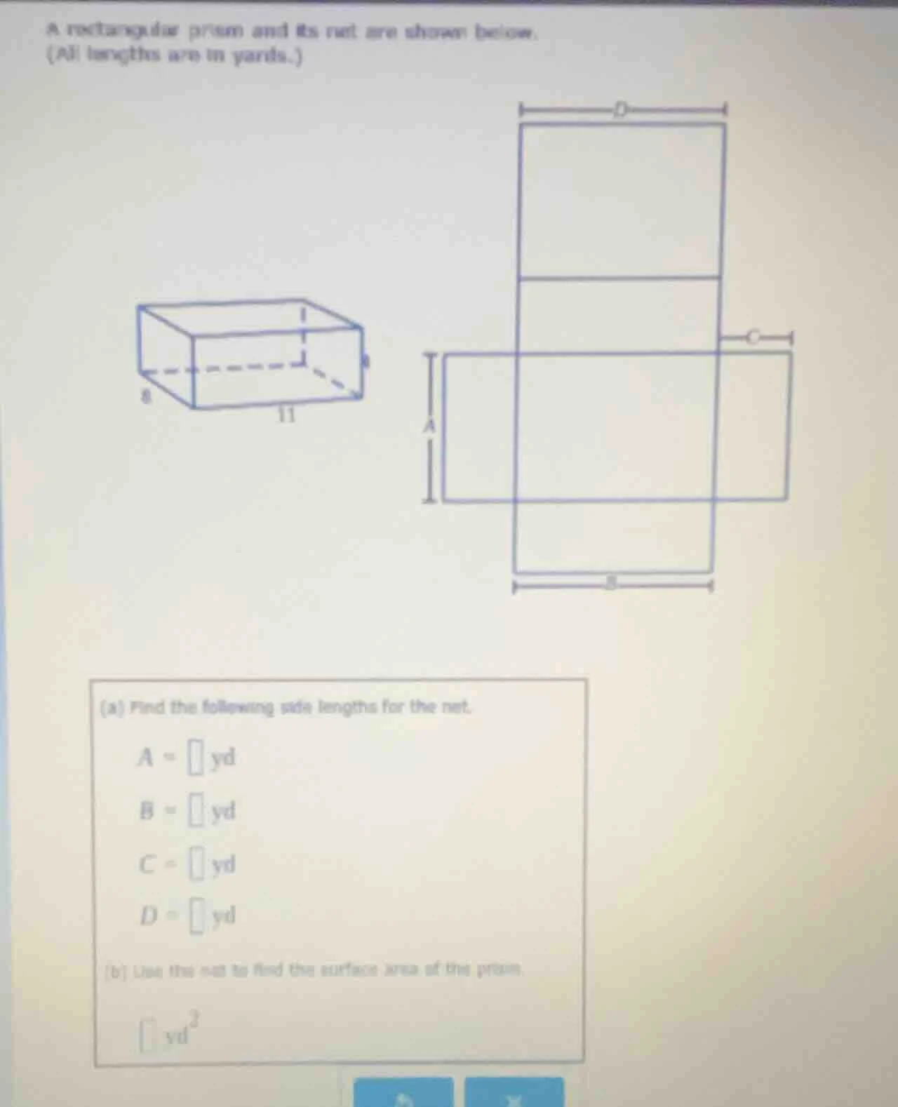 a rectangular prism and its net are shown below. (all lengths are in ya…
