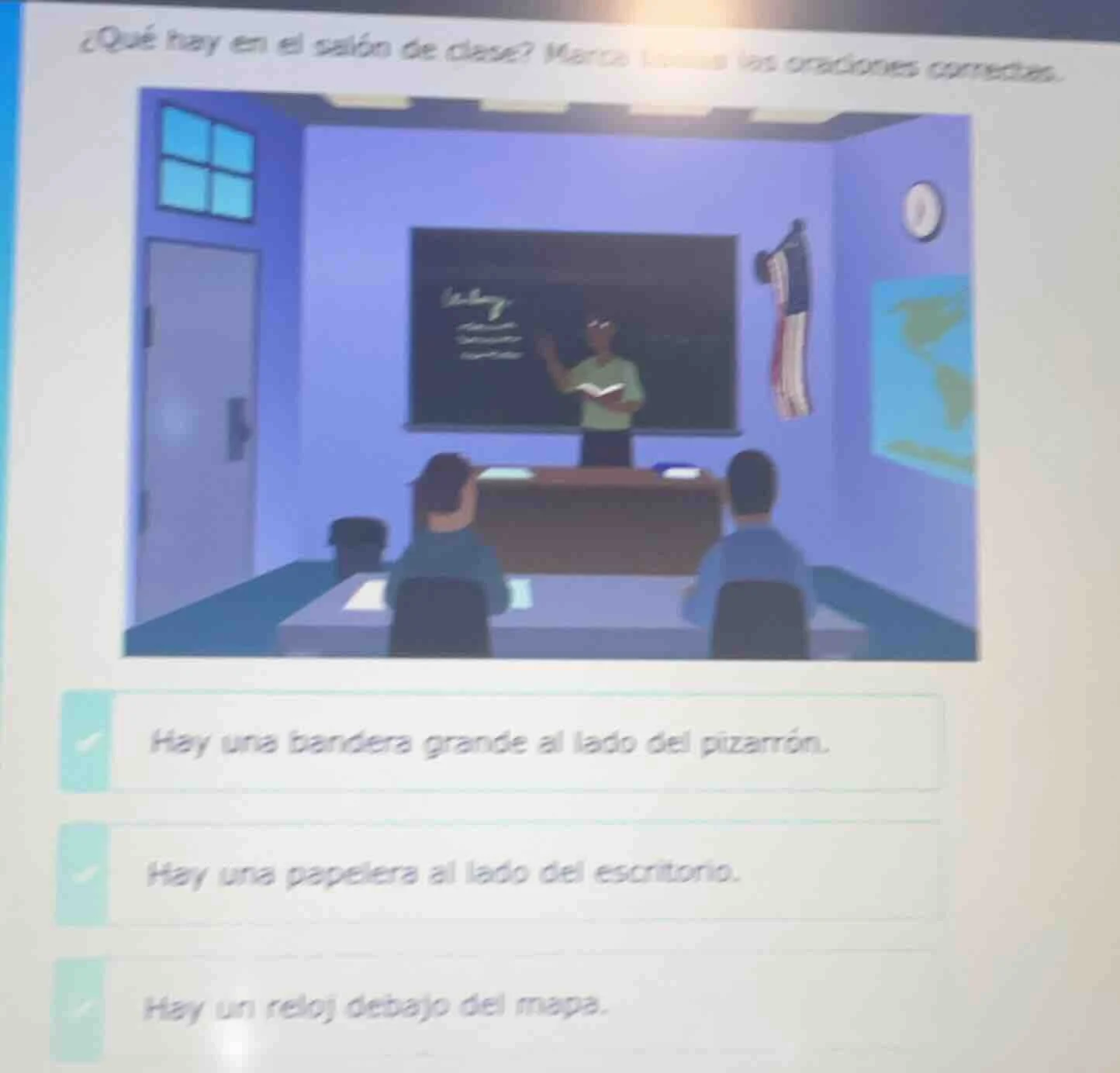 ¿qué hay en el salón de clase? marca (tienes) las oraciones correctas. …