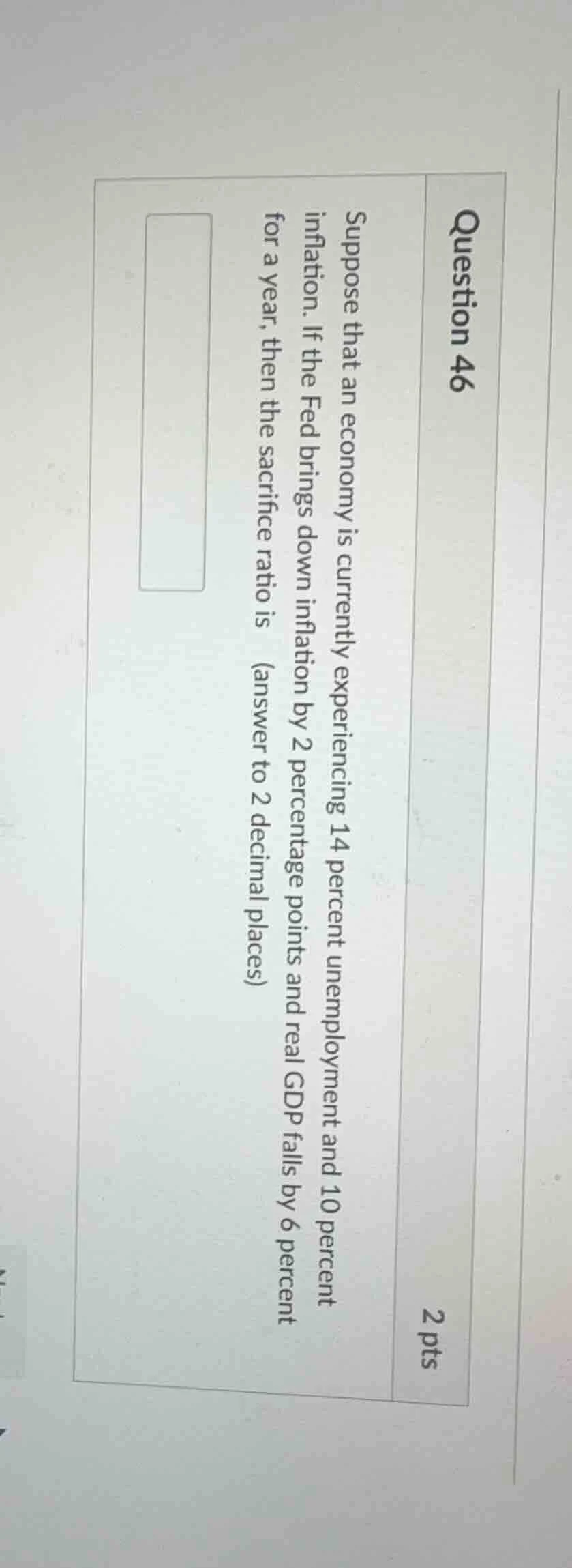 question 46 2 pts suppose that an economy is currently experiencing 14 …