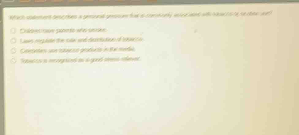 which statement describes a personal pressure that is commonly associat…