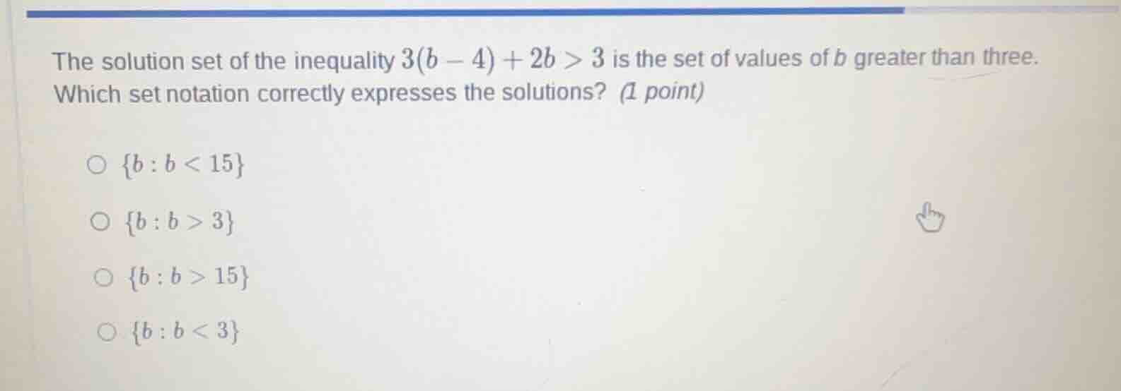 the solution set of the inequality $3(b - 4) + 2b > 3$ is the set of va…