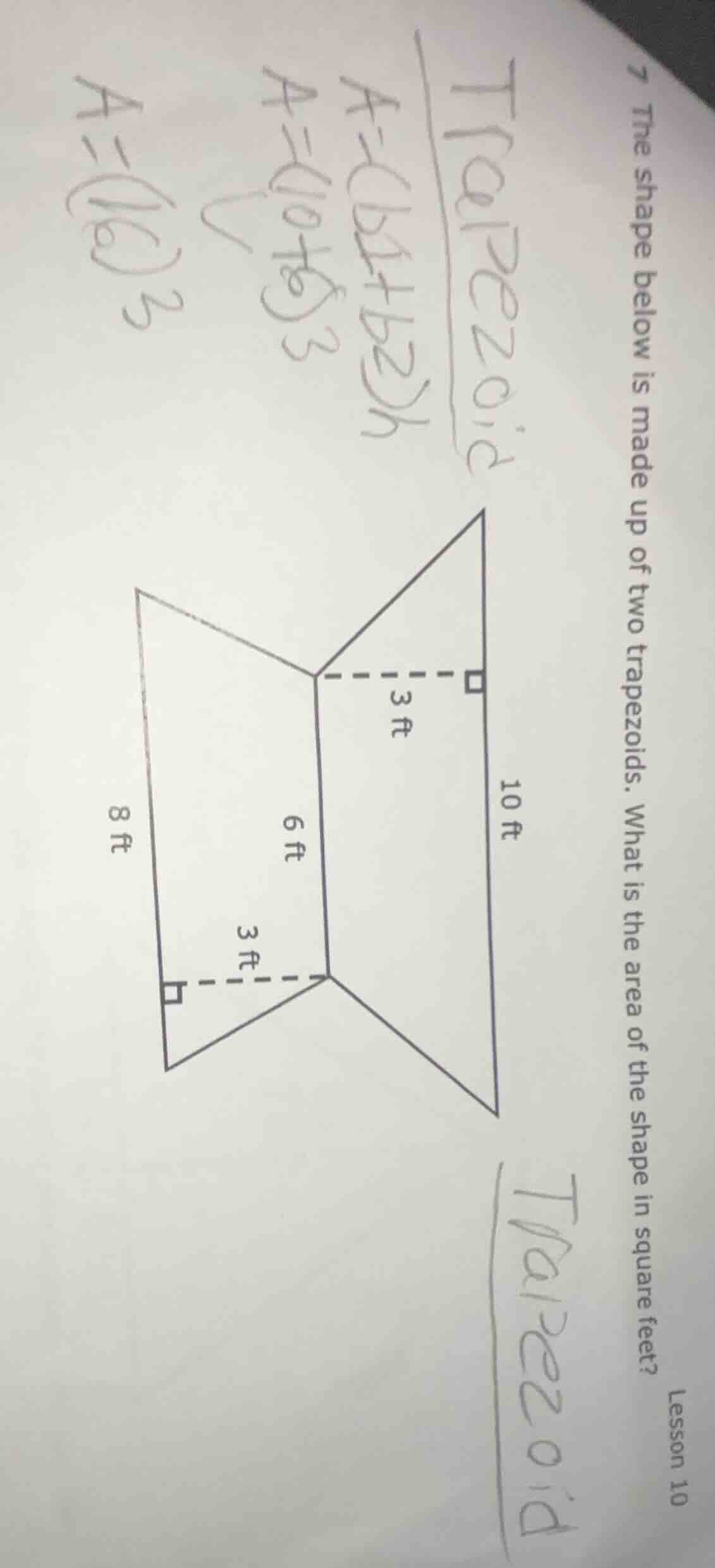 7 the shape below is made up of two trapezoids. what is the area of the…