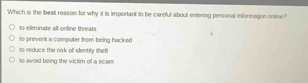 which is the best reason for why it is important to be careful about en…