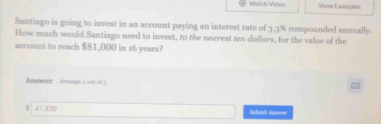 santiago is going to invest in an account paying an interest rate of 3.…