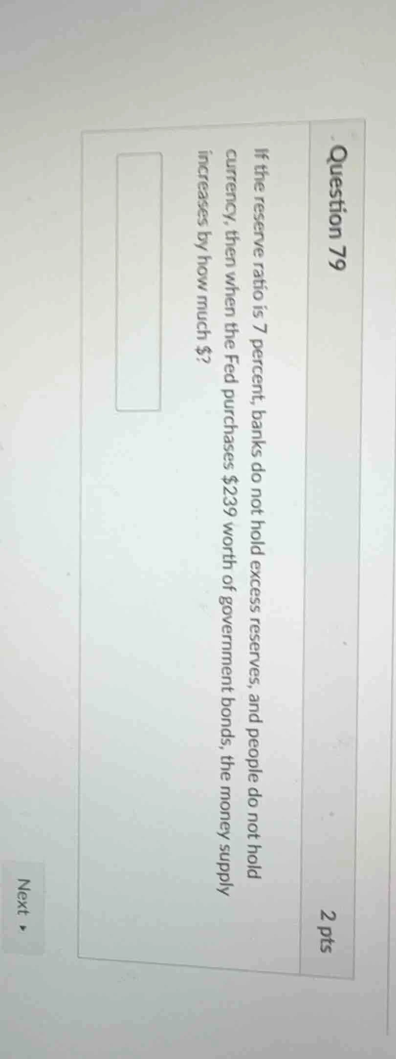 question 79 2 pts if the reserve ratio is 7 percent, banks do not hold …