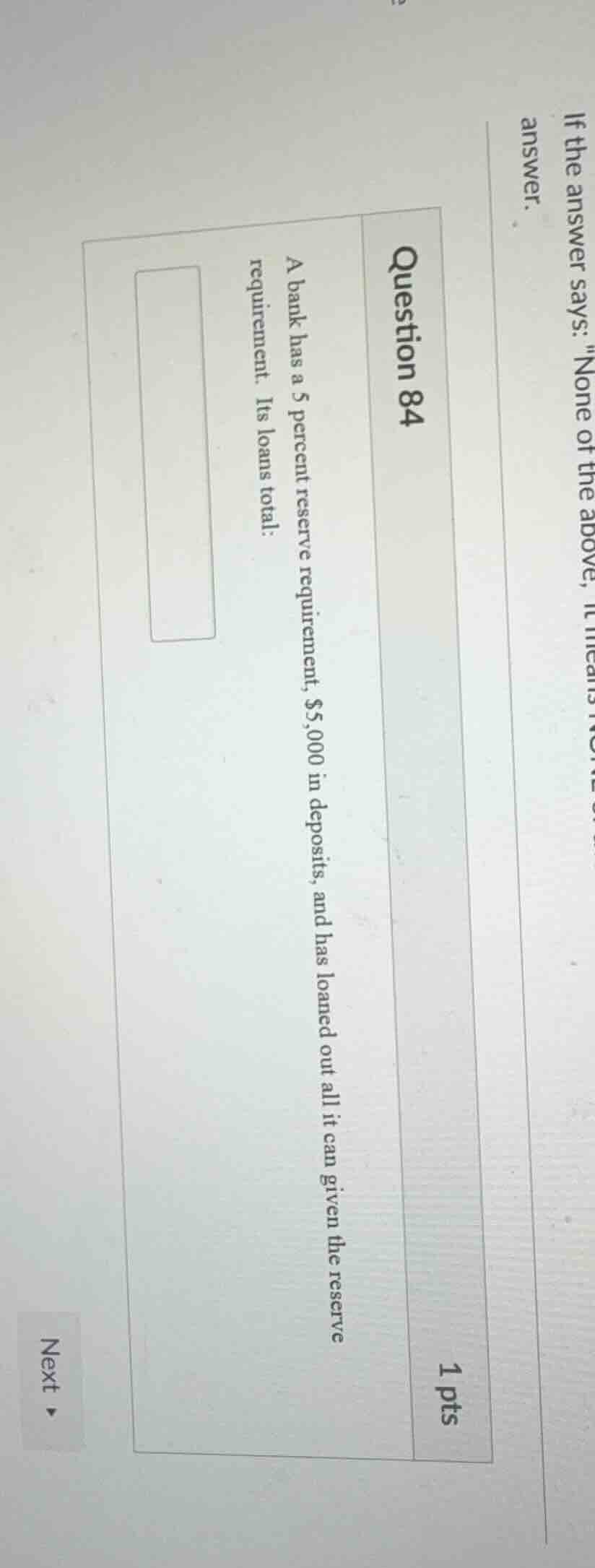 question 84 a bank has a 5 percent reserve requirement, $5,000 in depos…