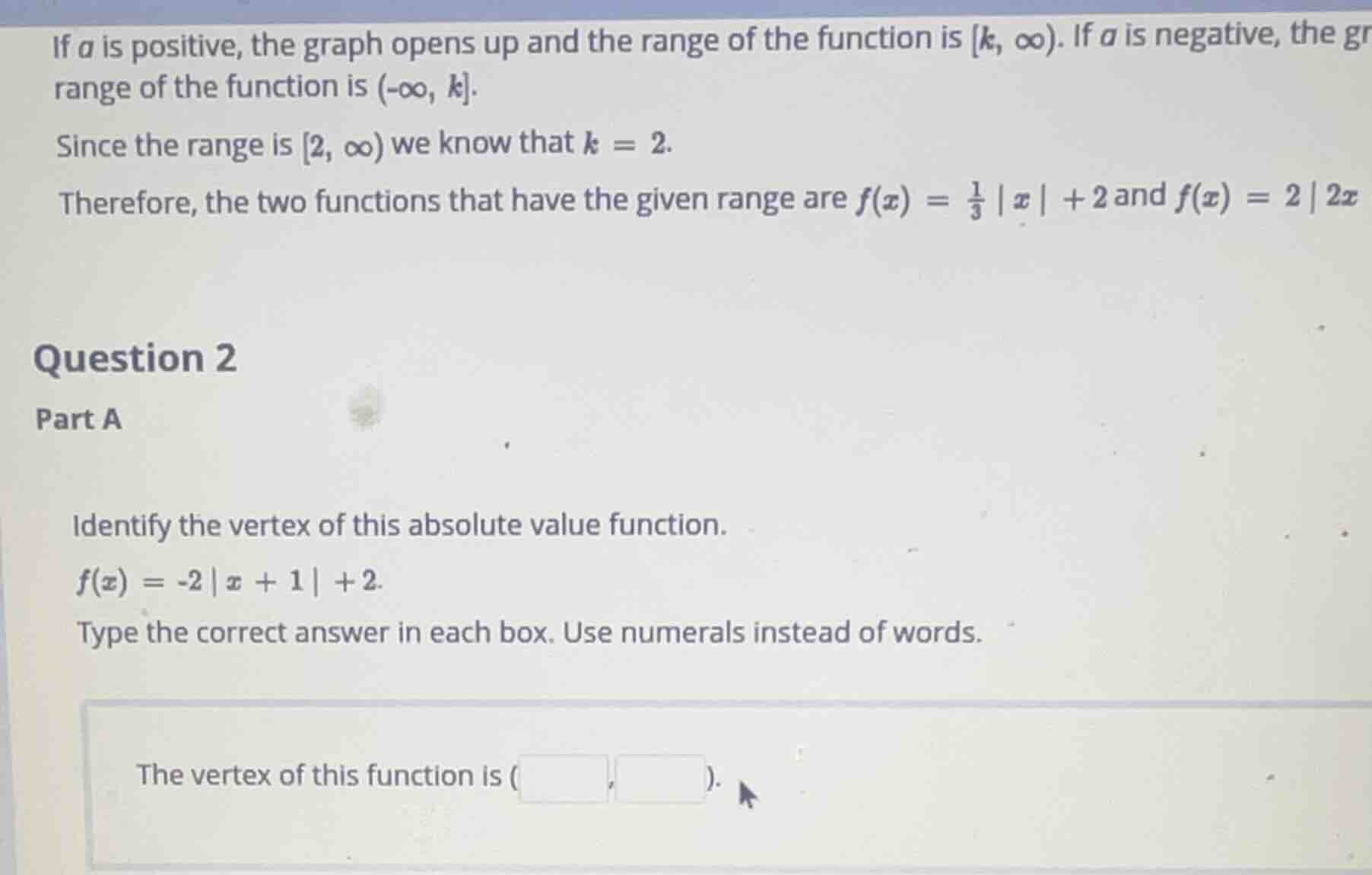 question 2 part a identify the vertex of this absolute value function. …