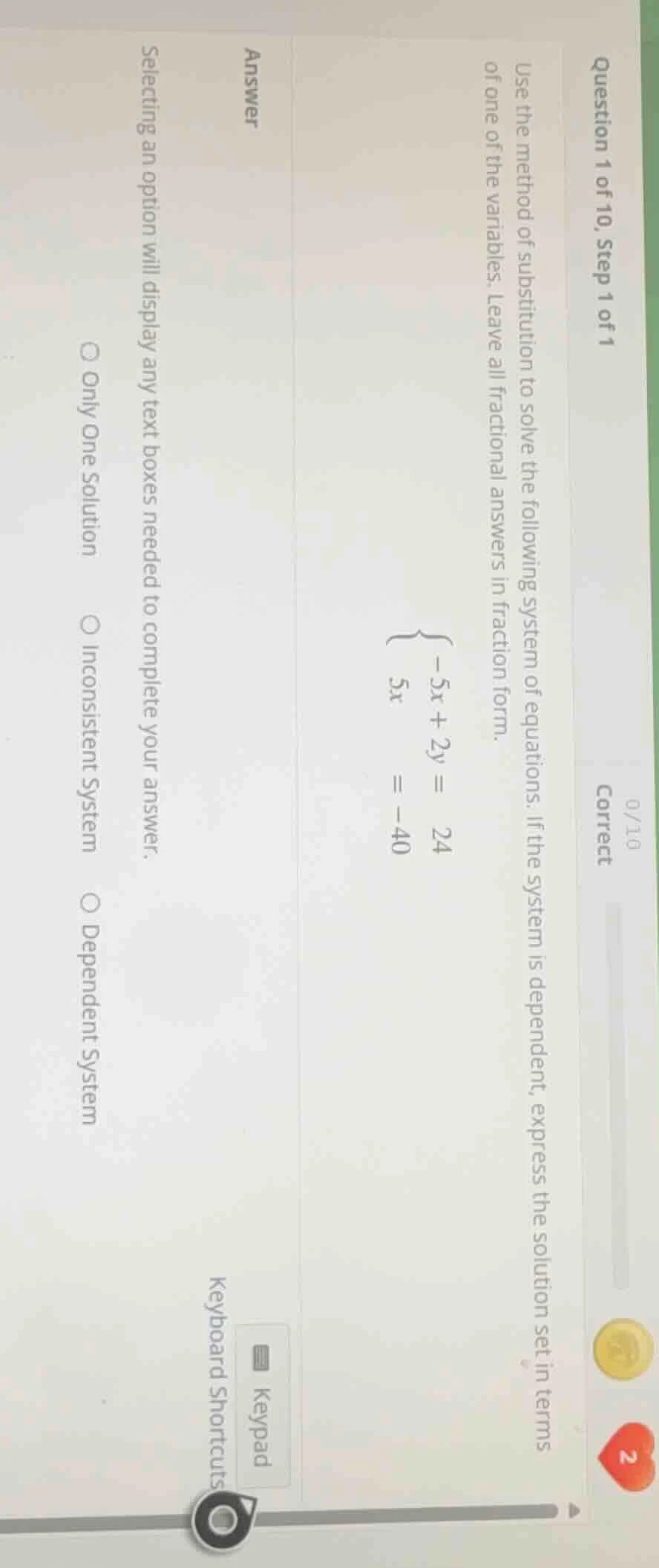 question 1 of 10, step 1 of 1 use the method of substitution to solve t…