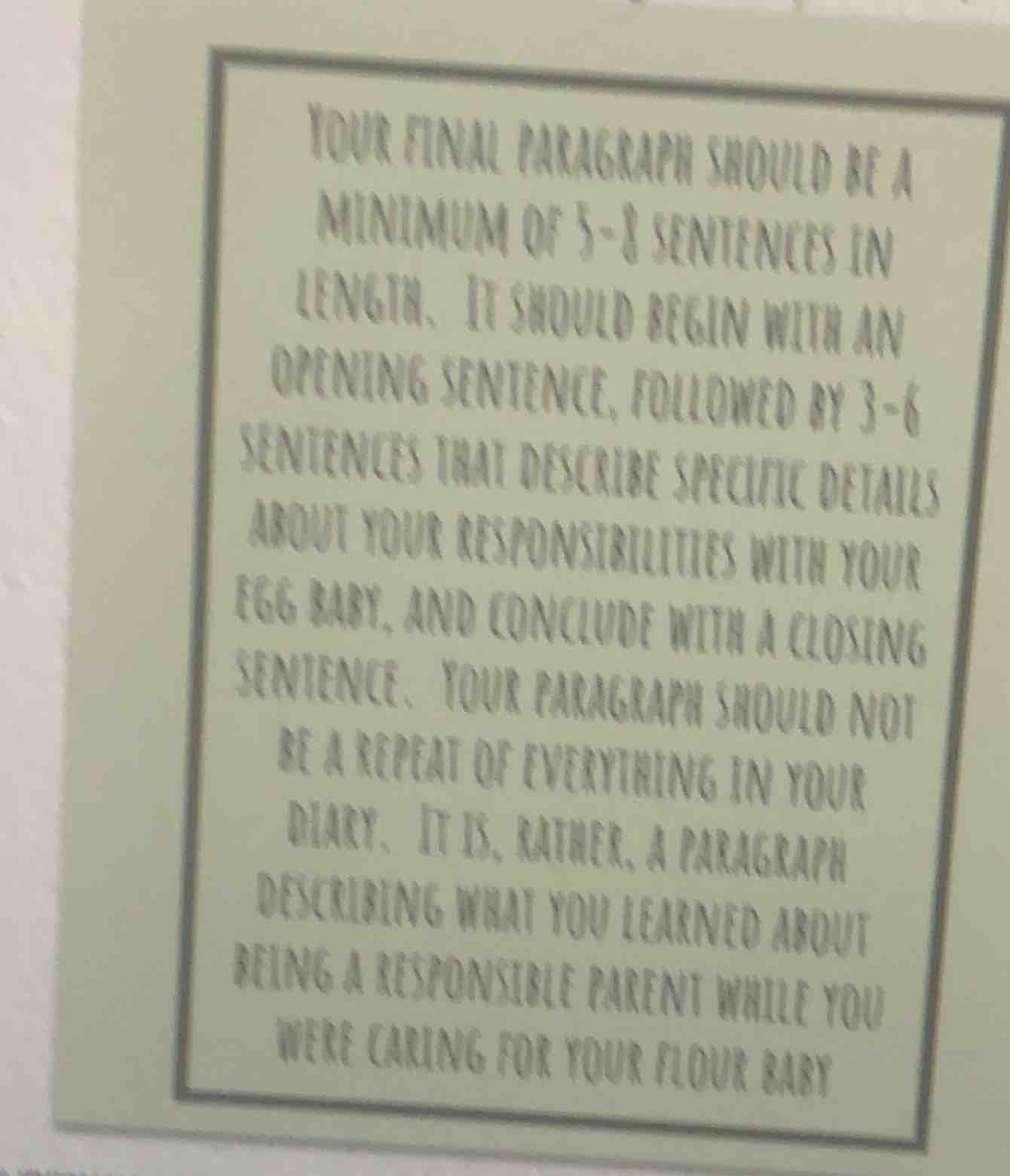 your final paragraph should be a minimum of 5 - 8 sentences in length. …