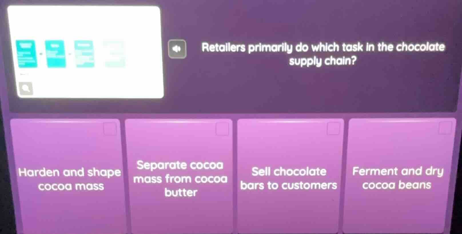 retailers primarily do which task in the chocolate supply chain? harden…