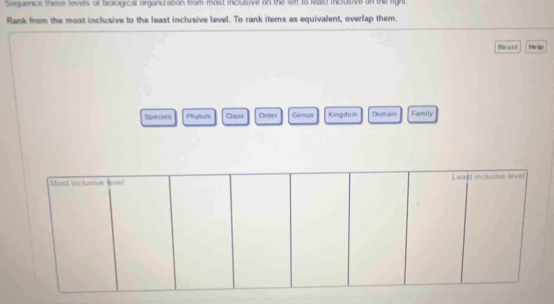 sequence these levels of biological organization from most inclusive on…