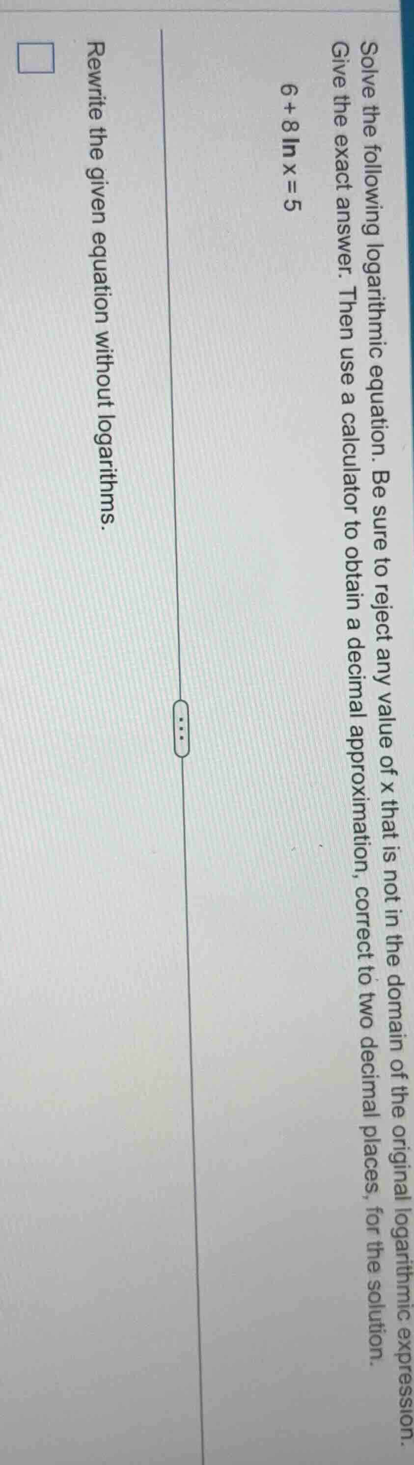 solve the following logarithmic equation. be sure to reject any value o…