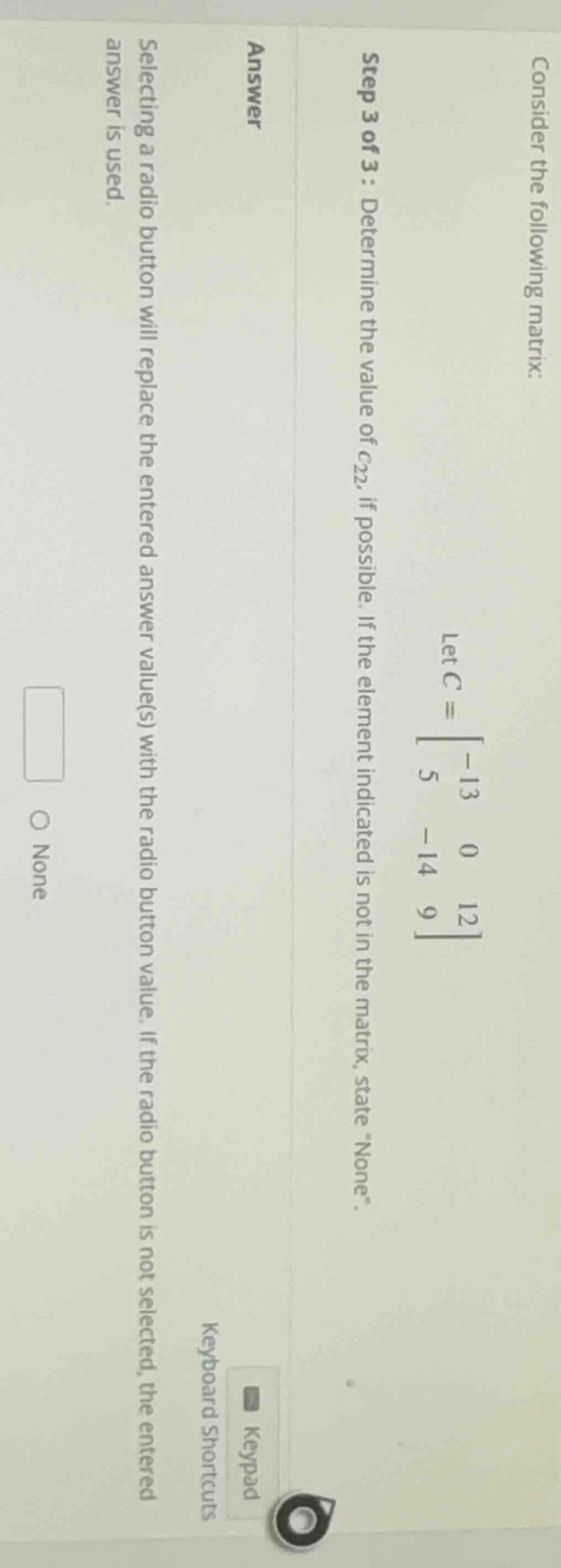 consider the following matrix: step 3 of 3 : determine the value of ( c…