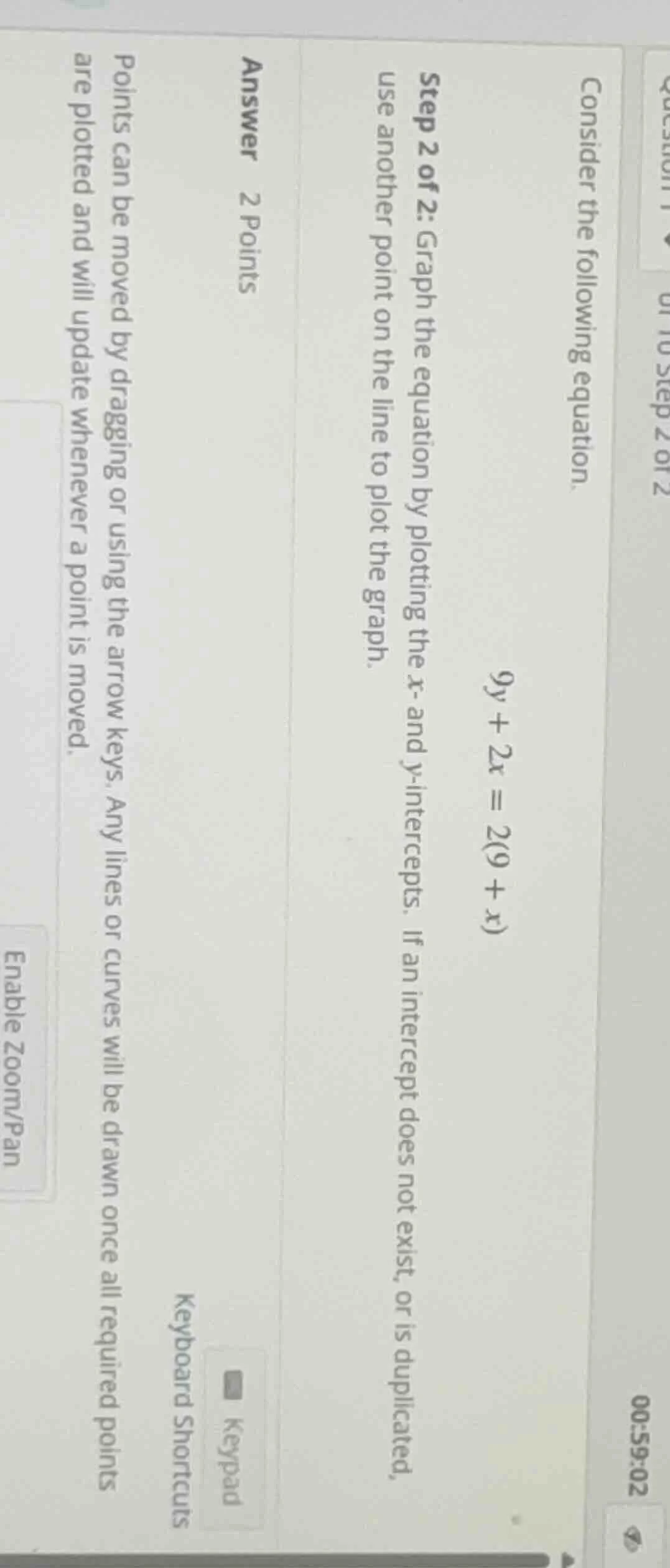 consider the following equation. \\(9y + 2x = 2(9 + x)\\) step 2 of 2: …