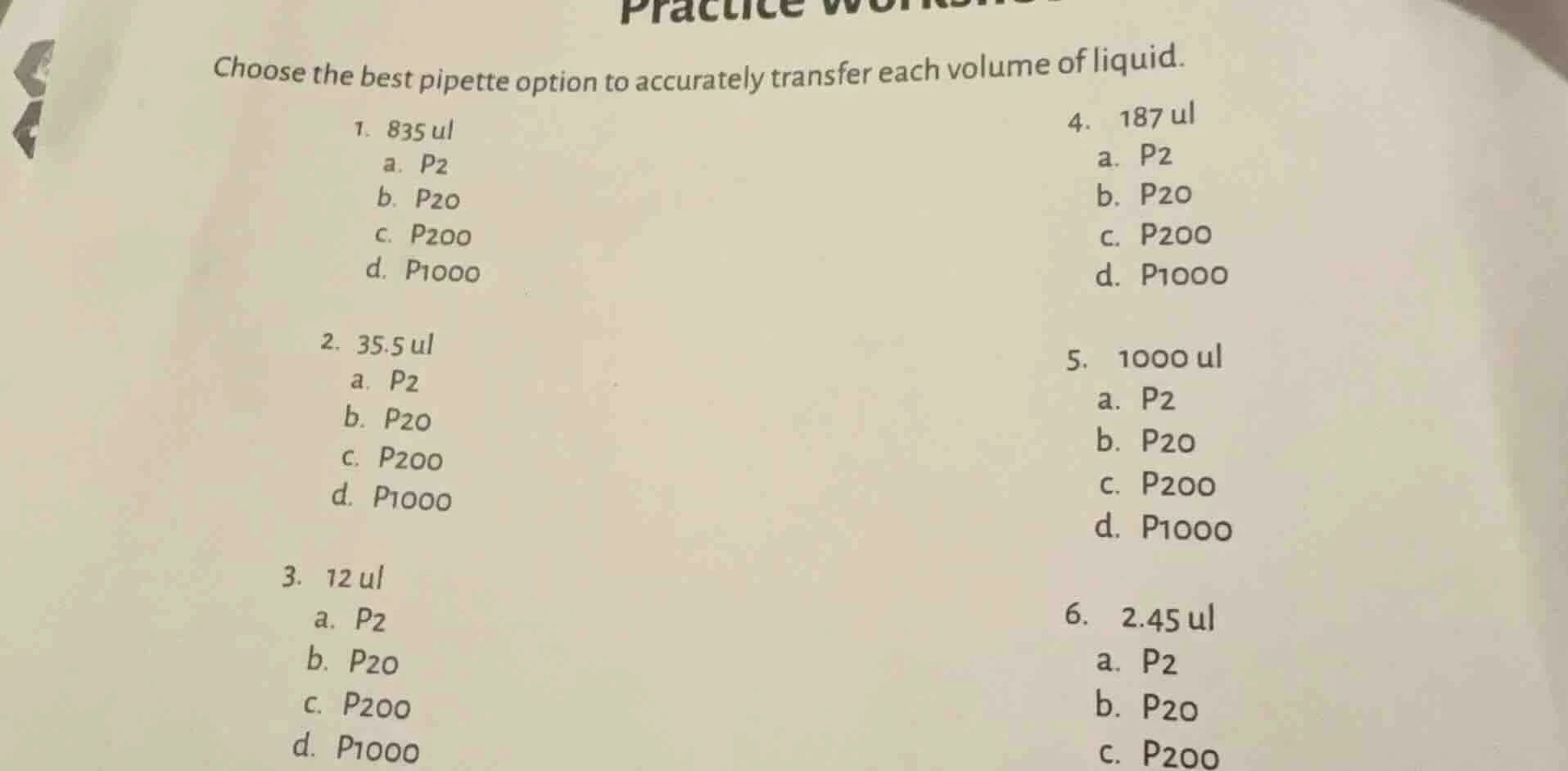 choose the best pipette option to accurately transfer each volume of li…
