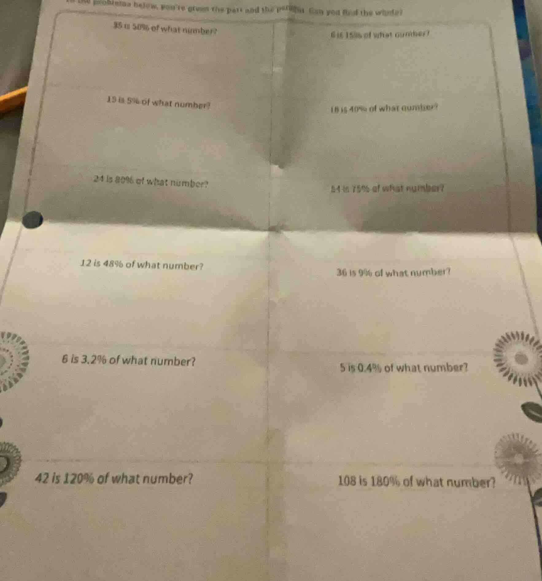 in the problems below, youve given the part and the percent. can you fi…