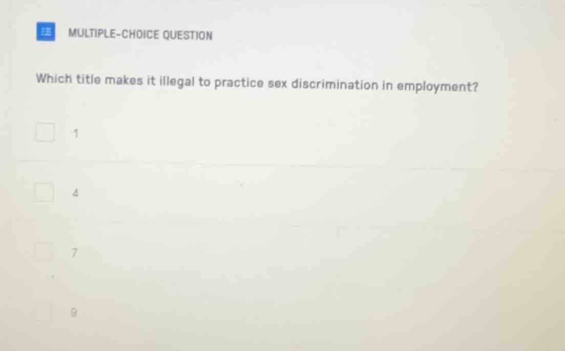 multiple-choice question which title makes it illegal to practice sex d…
