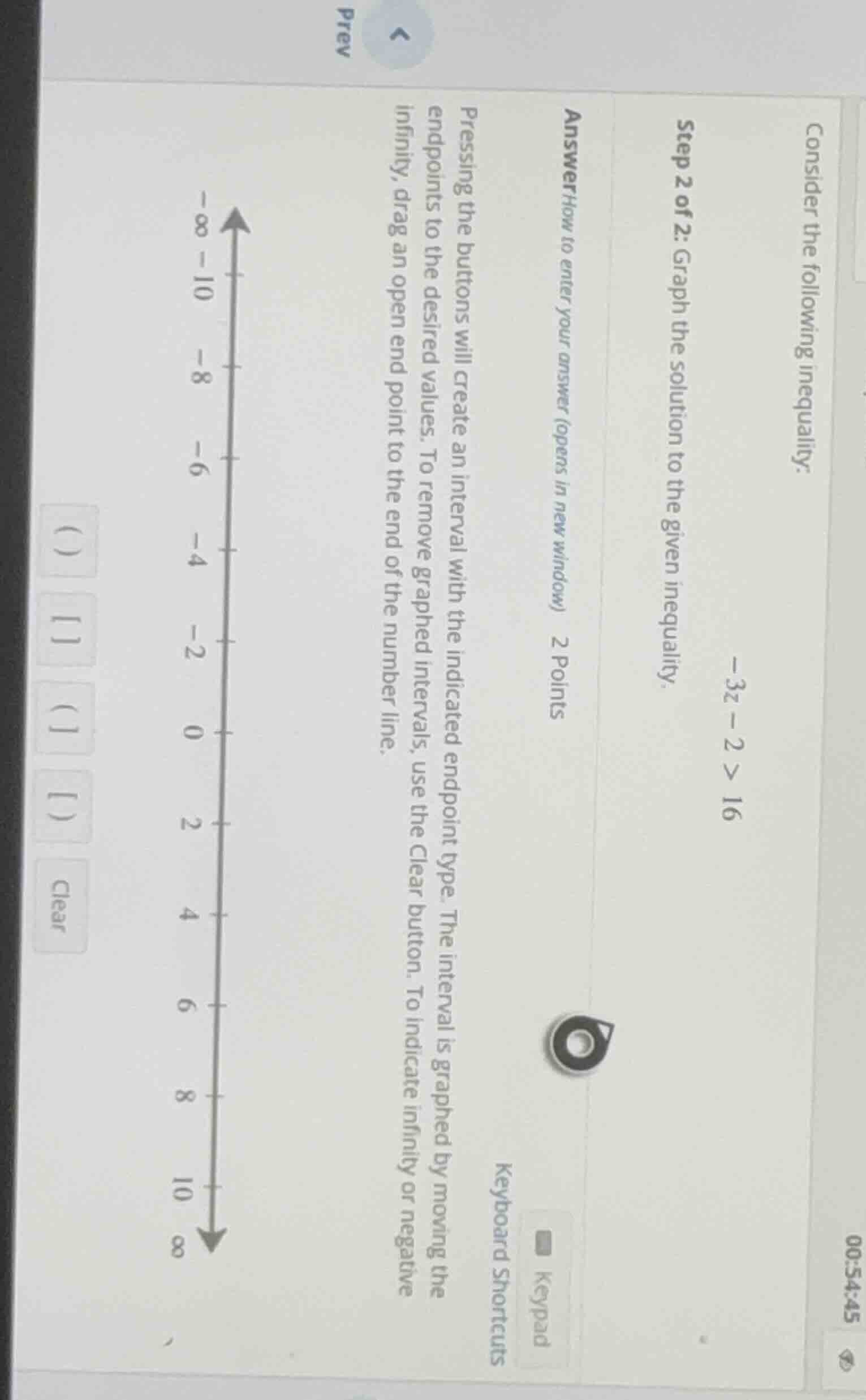 consider the following inequality: -3z - 2 > 16 step 2 of 2: graph the …