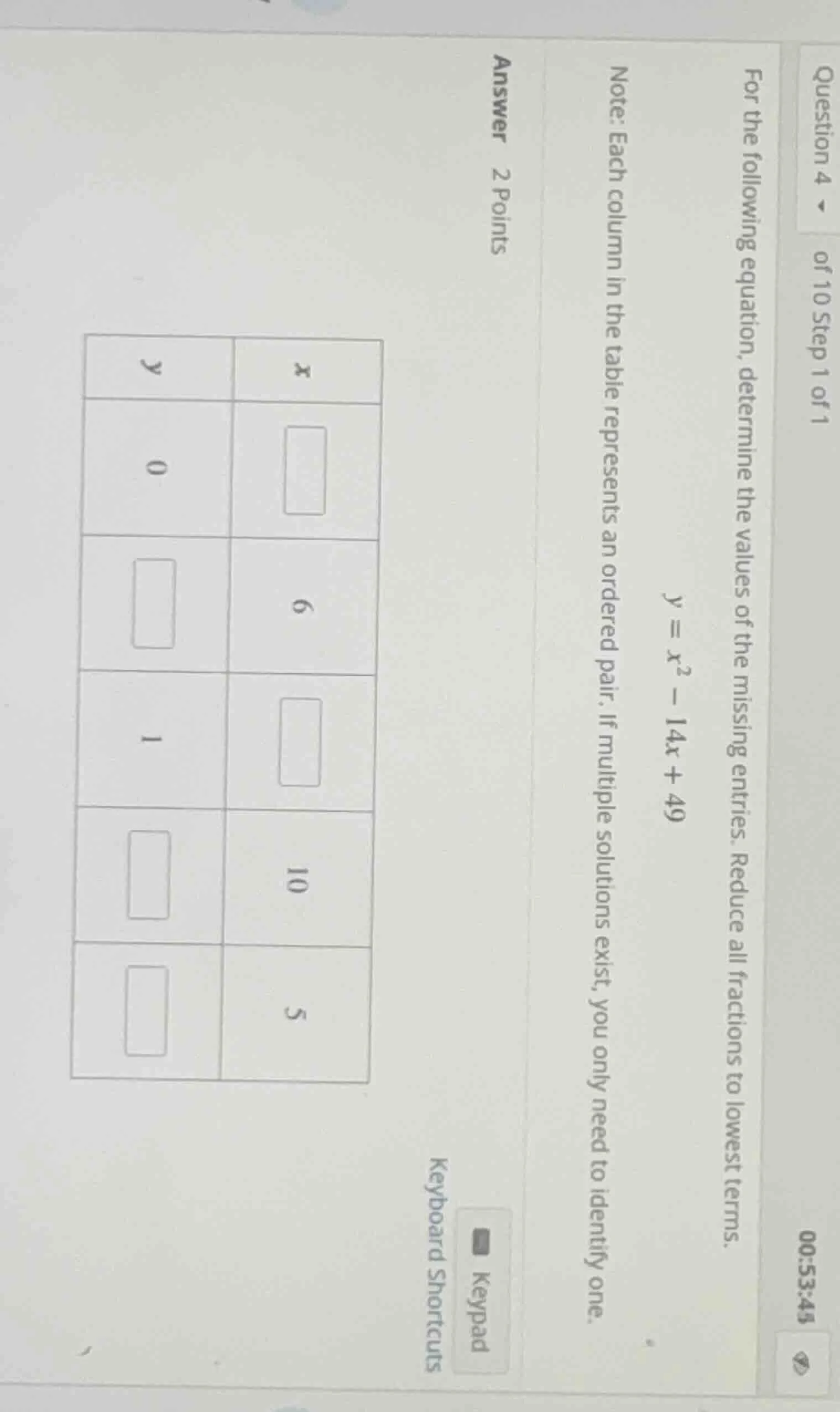 question 4 of 10 step 1 of 1 for the following equation, determine the …