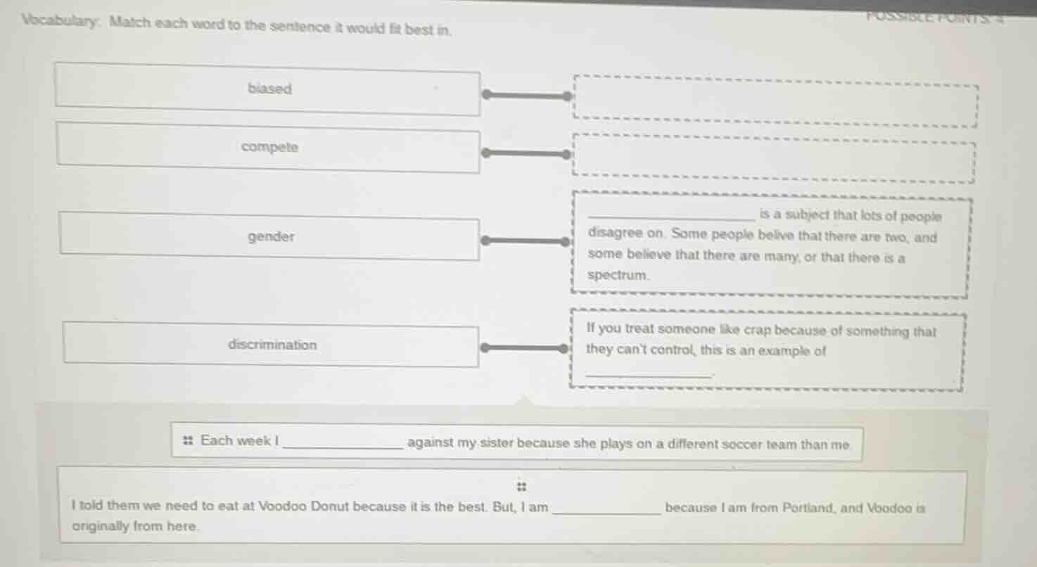 vocabulary: match each word to the sentence it would fit best in. biase…