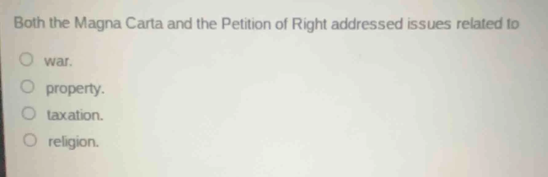 both the magna carta and the petition of right addressed issues related…
