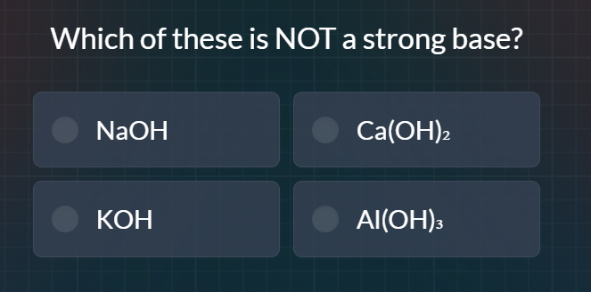 which of these is not a strong base? naoh ca(oh)₂ koh al(oh)₃