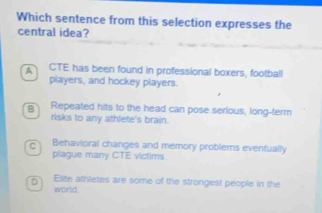 which sentence from this selection expresses the central idea? a cte ha…