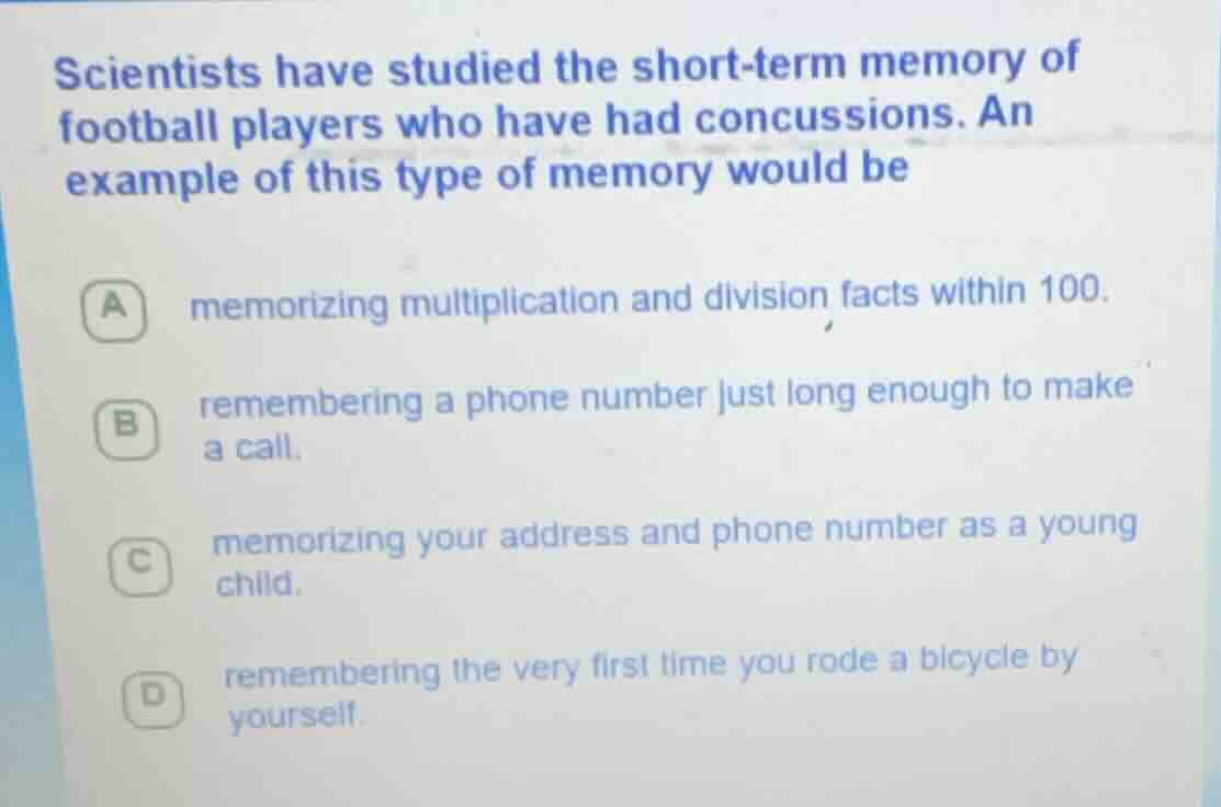 scientists have studied the short - term memory of football players who…