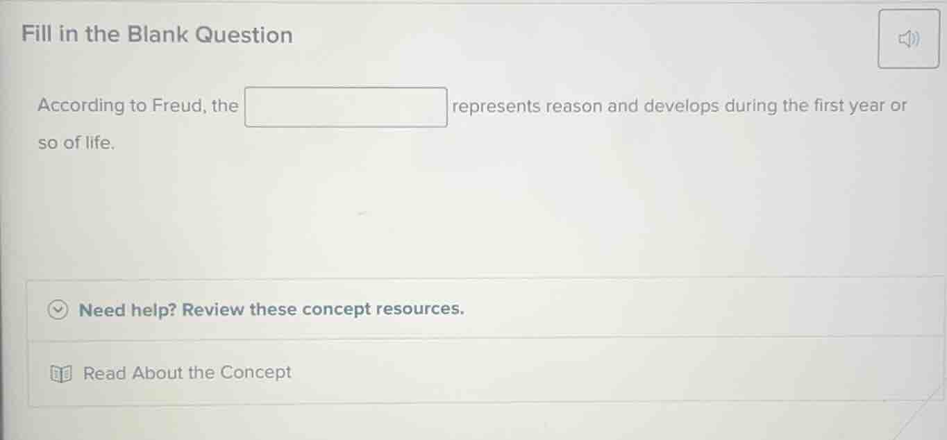 fill in the blank question according to freud, the represents reason an…