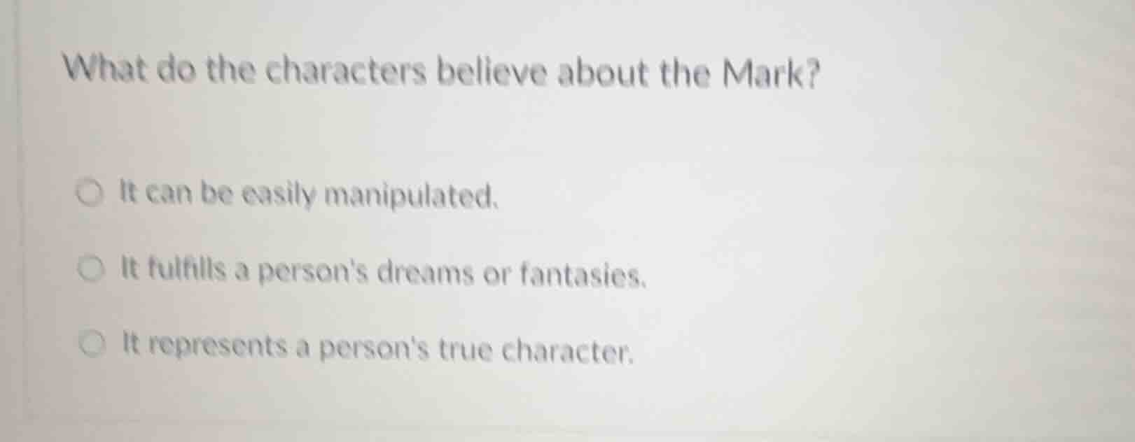 what do the characters believe about the mark? ○ it can be easily manip…