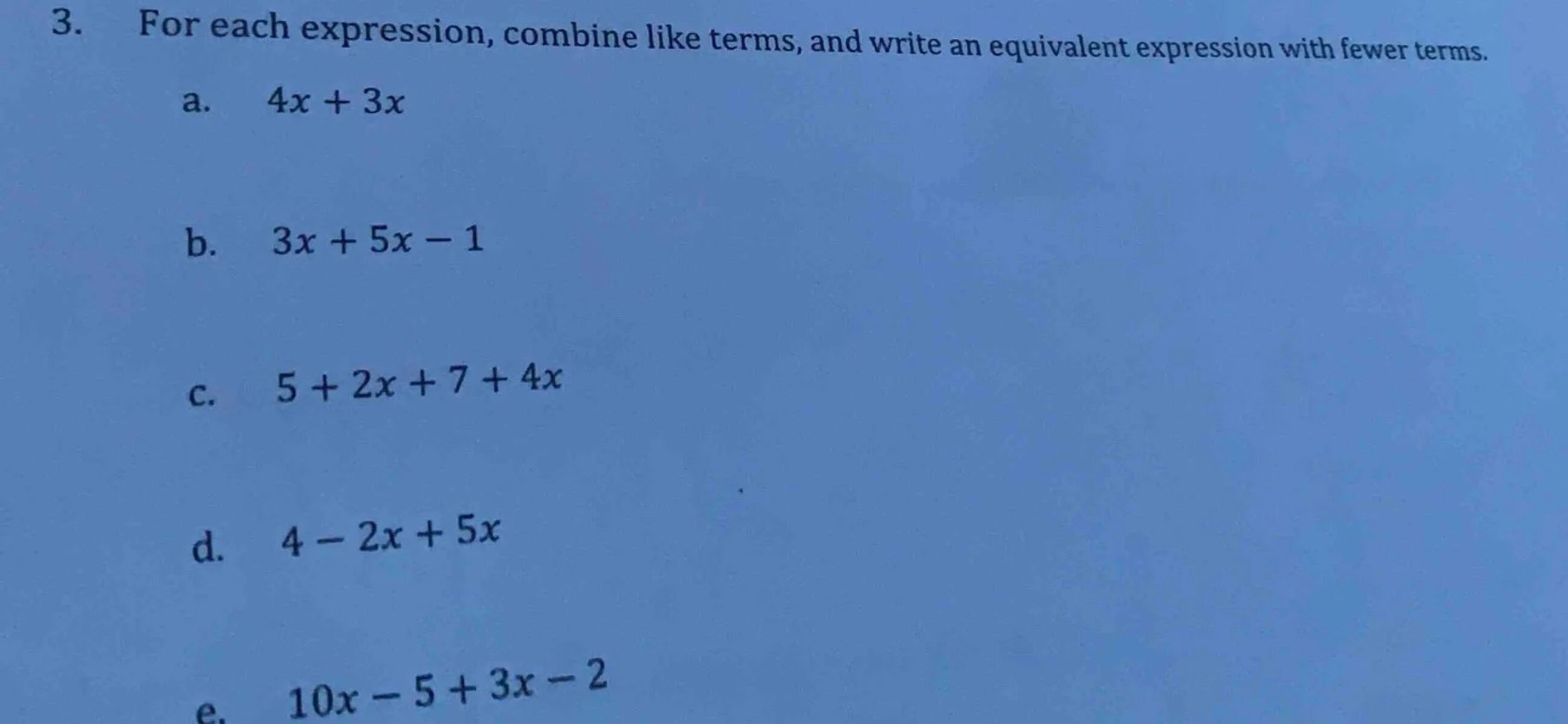 3. for each expression, combine like terms, and write an equivalent exp…