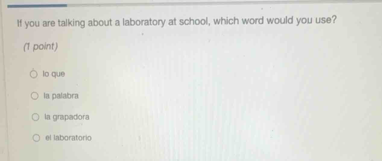 if you are talking about a laboratory at school, which word would you u…