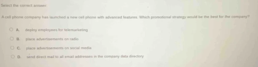 select the correct answer. a cell phone company has launched a new cell…