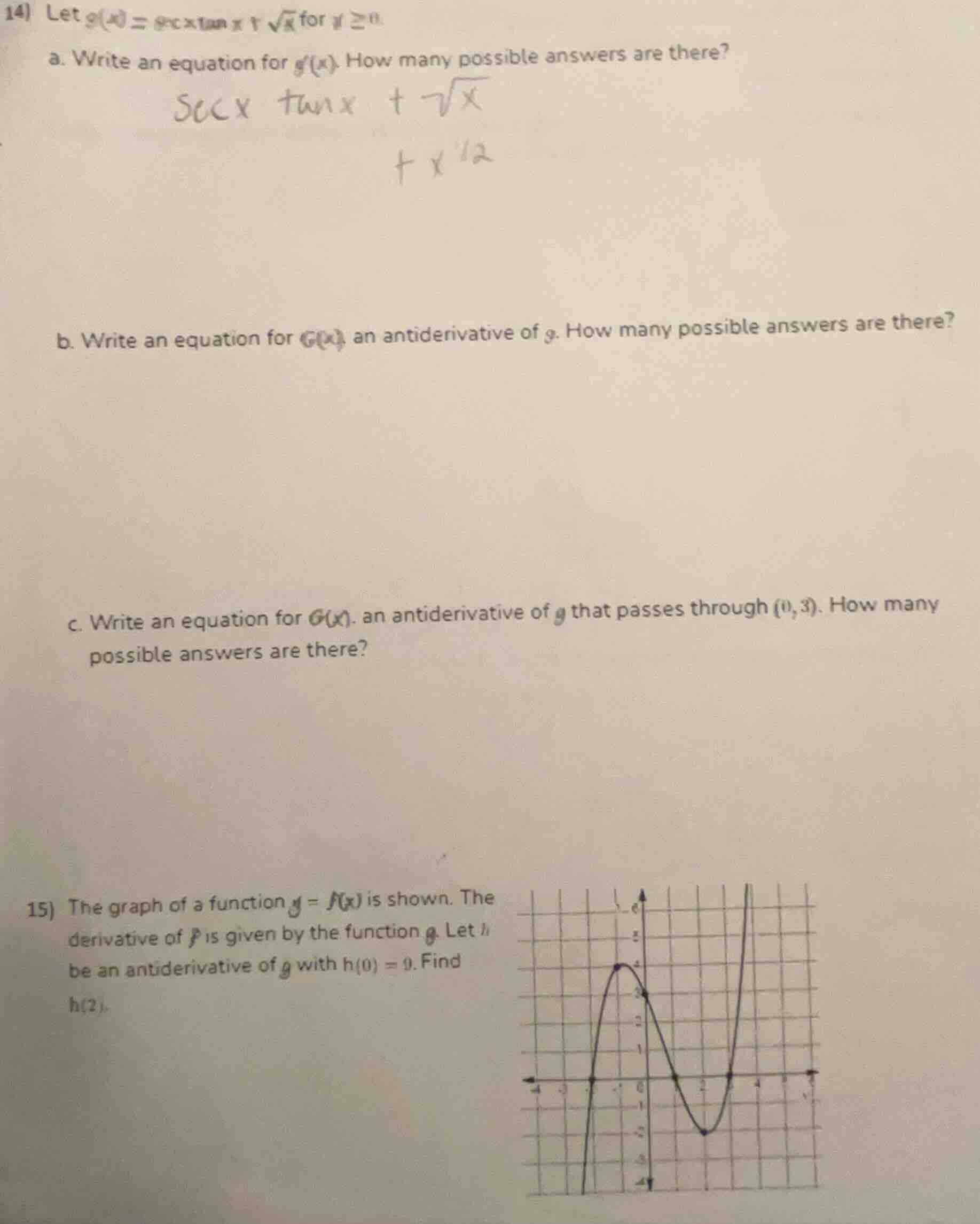 14) let ( g(x) = sec x \tan x + sqrt{x} ) for ( x geq 0 ). a. write an …