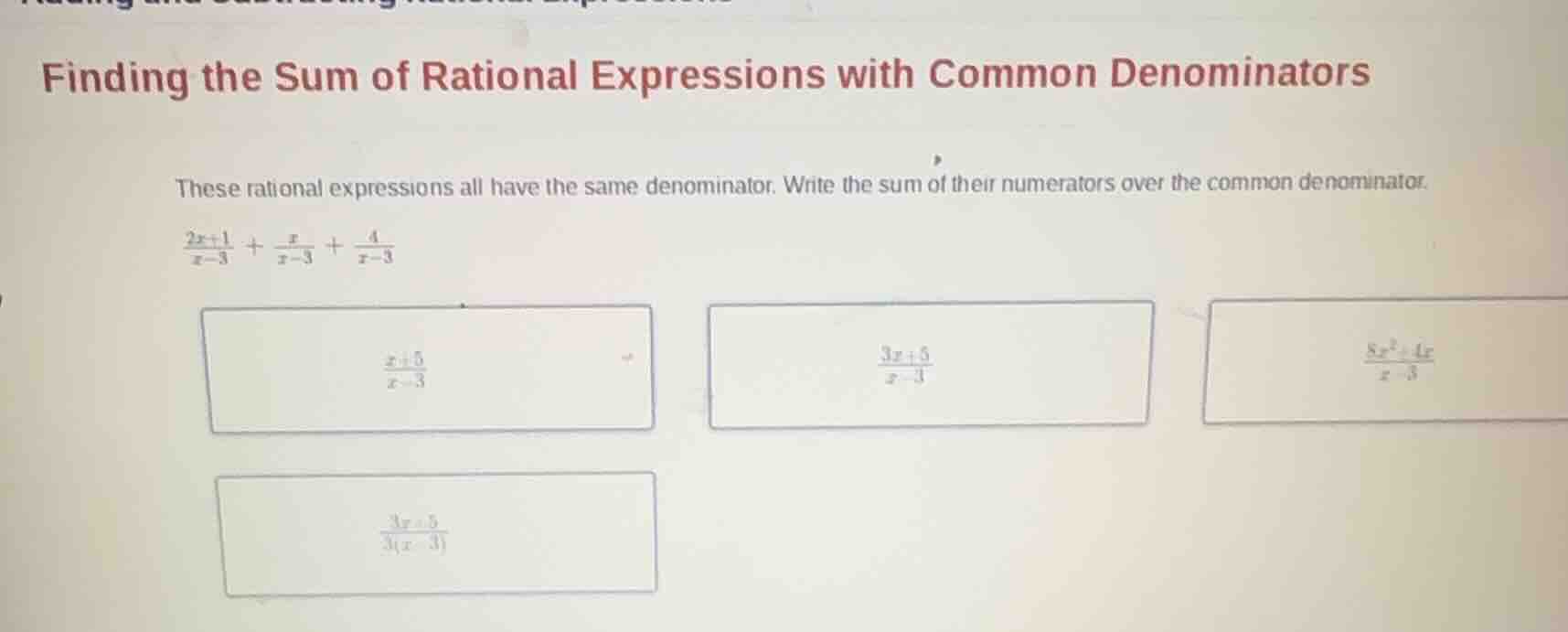 finding the sum of rational expressions with common denominators these …