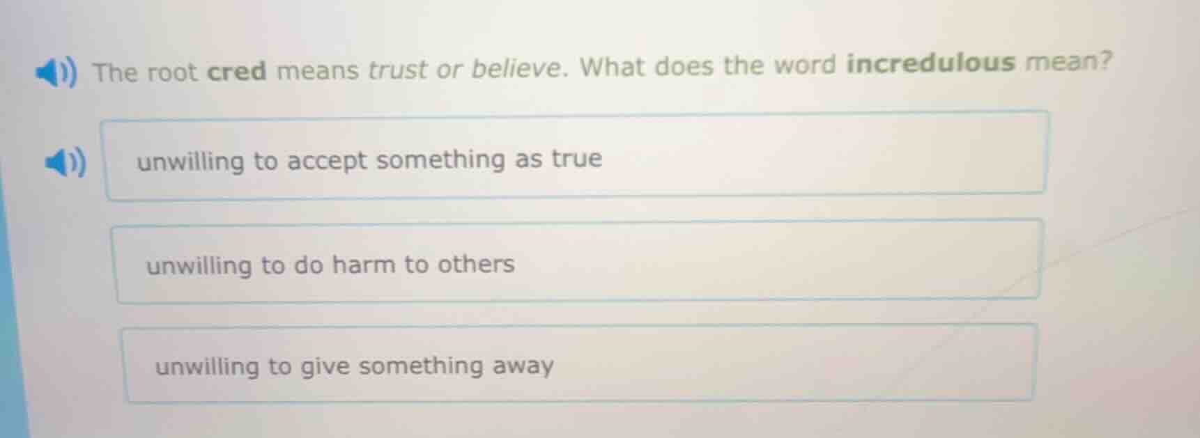 the root cred means trust or believe. what does the word incredulous me…