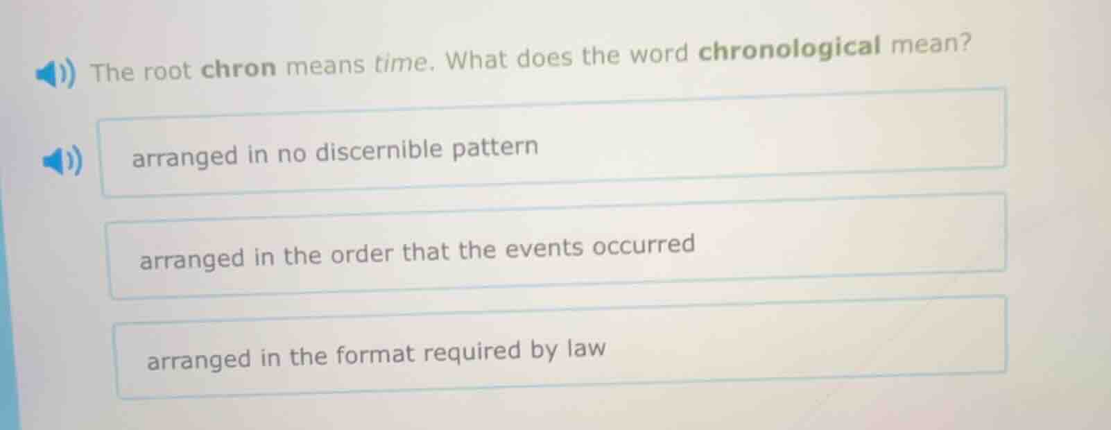 the root chron means time. what does the word chronological mean? arran…